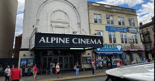 Alpine Cinemas - 6817 Fifth Ave., Brooklyn, NY 11220