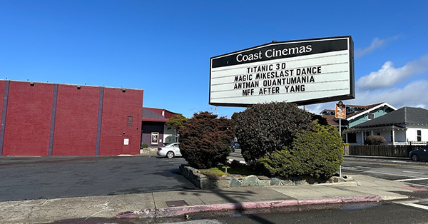 Coast Cinemas - 135 S. Franklin Street, Fort Bragg, CA 95437